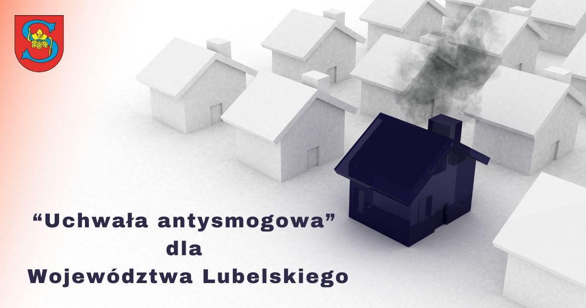 Miniaturka artykułu „Uchwała antysmogowa” dla Województwa Lubelskiego