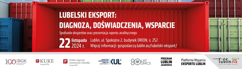 Miniaturka artykułu Lubelski eksport: diagnoza, doświadczenie, wsparcie – 22 listopada 2024 r.