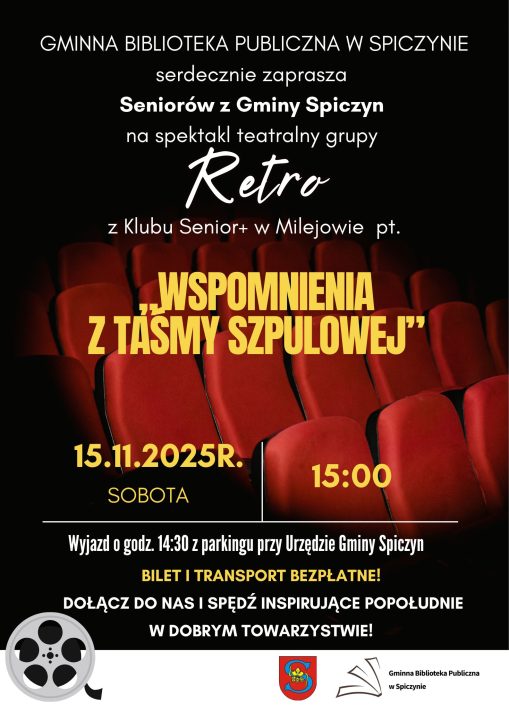 Miniaturka artykułu Gminna Biblioteka Publiczna w Spiczynie zaprasza Seniorów na: WYJAZD DO MILEJOWA NA SPEKTAKL GRUPY „RETRO”!