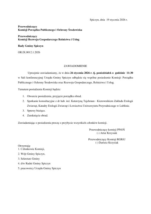 Miniaturka artykułu Zawiadomienia o zwołaniu na dzień 26 stycznia 2026 r.: wspólnego posiedzenia Komisji: Porządku Publicznego i Ochrony Środowiska oraz Rozwoju Gospodarczego, Rolnictwa i Usług, posiedzenia Komisji Stałych Rady Gminy Spiczyn oraz XXVIII sesji IX kadencji Rady Gminy Spiczyn