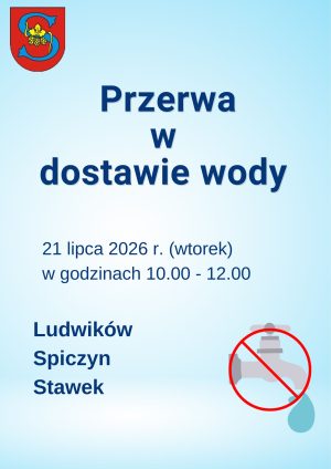 Miniaturka artykułu Przerwa w dostawie wody w m. Ludwików, Spiczyn, Stawek