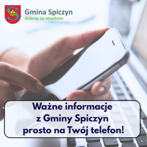 Miniaturka artykułu Gmina Spiczyn bliżej mieszkańców – uruchamiamy powiadomienia SMS